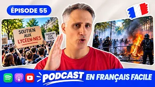 ✊🏻 Pourquoi les lycéens français manifestent-ils ? | 🎙️ Podcast en français facile | Épisode 55
