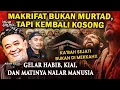 Lagu 💥MAKRIFAT: BUKAN MURTAD, TAPI KEMBALI KOSONG