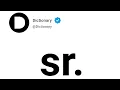 sr Meaning In English