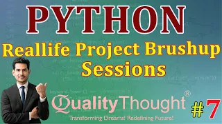 Control Flow Reallife Project Brushup Sessions Python Tutorial for Beginners Quality Thought