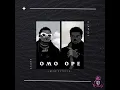 Asake Feat. Olamide - Omo Ope