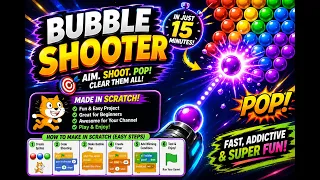 How to make a Bubble Shooter Game in Scratch in Just 15 MINUTES