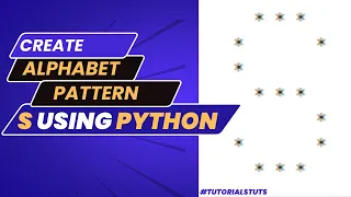 Drawing Alphabet Letter S using Python Python Pattern Program Printing Pattern Python Tutorial