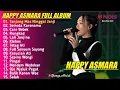Download Lagu HAPPY ASMARA FULL ALBUM - TANJUNG MAS NINGGAL JANJI SEMATA KARENAMU | BINTANG FORTUNA