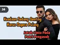 Lagu Keadaan Sedang Genting Harus Segera Pulang❗26