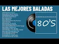 Download Lagu Baladas En Inglés Románticas De Los 80 Y 90 - Canciones romanticas Que Se A Través De Los