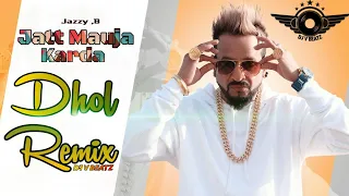 jatt mauja karda x jazzy b dhol remix dj v beatzs old is gold