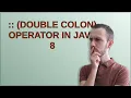 double colon operator in Java 8
