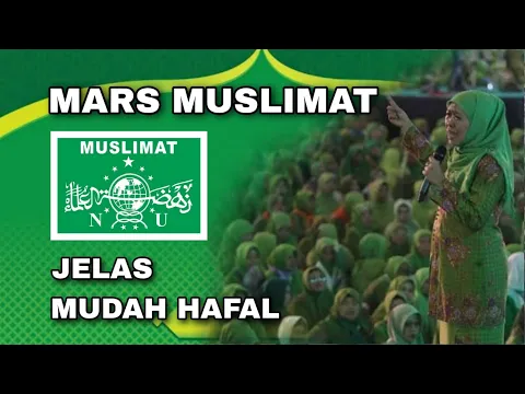 Download MP3 Jelas Dan Cepat Hafal LIRIK MARS MUSLIMAT NU