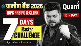 Gramin Bank 2026 | IBPS RRB PO/Clerk Quant Mock Test | 7 Days Master Challenge | By Siddharth Sir