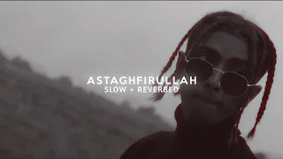 mc stan astagfirullah slowed reverb hip hop slowed