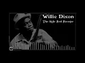 Willie Dixon: The Little Red Rooster
