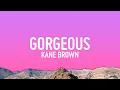 Download Lagu Kane Brown - Gorgeous (Lyrics)