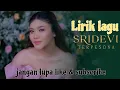 Lagu Sridevi - Terpesona | lirik music video