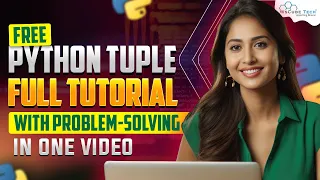 Complete Python Tuples Tutorial For Beginners in One Free Python Course