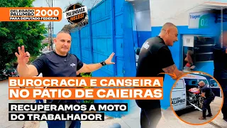 Esculacho no pátio de Caieiras - Recuperamos a moto do trabalhador