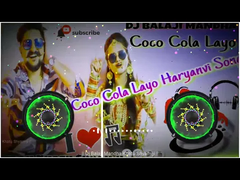 Download MP3 Coca Cola Remix | Ruchika Jangid New Hr Song 2020 | Mera Balma Bado Shyano Remix |DJ Balaji Khatu