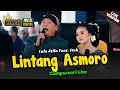 Download Lagu LINTANG ASMORO - LALA ATILA FEAT. ITOK CAMPURSARI KEMBAR MUSIC DIGITAL LIVE COVER TERBARU