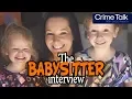 The Watts Babysitter Interview - What She Saw Hours Before It All Happened