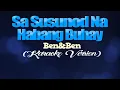 Download Lagu SA SUSUNOD NA HABANG BUHAY - Ben\u0026Ben (KARAOKE VERSION)
