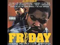 Friday - Ice Cube