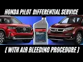 2016 - 2023 Honda Pilot Rear Differential Fluid Replacement With Bleeding Procedure