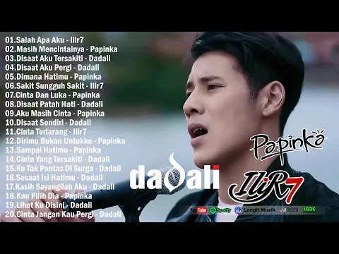 Download MP3 Dadali, Papinka, Asbak Band,Ilir7 - Top Lagu Galau Dari  Buat Kalian Yang Putus Cinta Dan Patah Hati