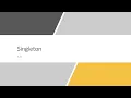Singleton Pattern Explained in C