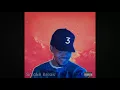 Chance The Rapper - Smoke Break (Lyrics)