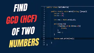 How to Find GCD HCF of Two Numbers in Java