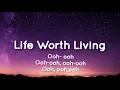 Majid Jordan - Life Worth Living (Lyrics)