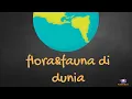 Download Lagu Pengertian Flora Dan Fauna
