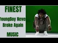 FINEST || YoungBoy Never Broke Again  || NO COPYRIGHT MUSIC