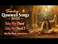 Lagu Ishq Hai Dard (Complete Trilogy) | Full Playlist | Heart-Touching Sad Qawwali Songs