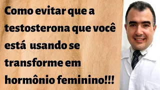 How to prevent the testosterone you are using from turning into female hormones!!!