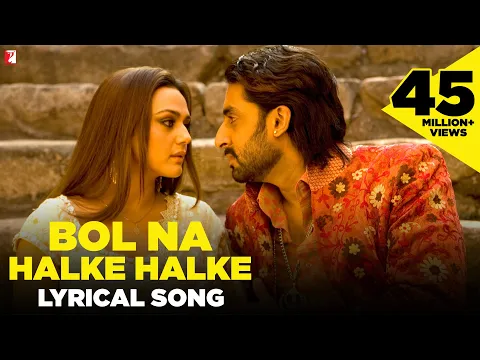 Download MP3 Lyrical: Bol Na Halke Halke Song with Lyrics | Jhoom Barabar Jhoom | Gulzar | Shankar-Ehsaan-Loy