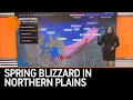 Spring Blizzard to Bury Northern Plains With More Than a Foot of Snow