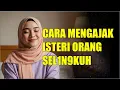 Download Lagu LANGKAH JITU MENGAJAK ISTERI ORANG SELINGKUH