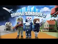 Download Lagu Simple Sandbox 2 - Trailer