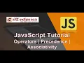 5 JavaScript Tutorial Operators Precedence Associativity