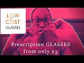 Save money on Glasses - Low cost glasses UK REVIEW Budget Glasses