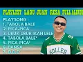 Download Lagu PLAYLIST LAGU TIMUR MIX VIRAL TABOLA BALE JUAN REZA FULL SENYUM SAYANG
