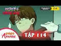 Lagu Anh Trai Tôi Là Khủng Long Mùa 6 - Tập 114 - Tương Lai Đã Xảy Ra | Movingtoon lồng tiếng POPS Anime