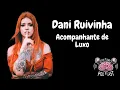 DANI RUIVINHA - Acompanhante de Luxo