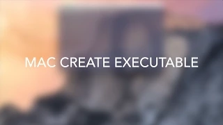 Mac Create Executable