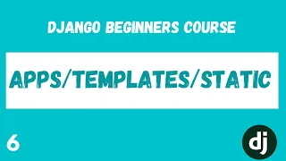 Apps Templates and Static Python Django Web Framework Course