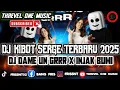 Download Lagu NEW MELODY DJ KIBOT SERGE TERBARU TERBARU 2025 DJ DAME UN GRRR YANG LAGI VIRAL DI BRANDA KALIAN 