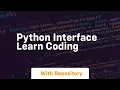 Python interface learn coding