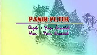 Download Yan Juneid - Pasir Putih (Official Music Video) MP3