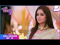 Lagu Sasural Simar Ka 2 | Full Episode Ep. 10 | Simar gets worried. | Colors TV